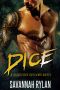 [Righteous Outlaws MC 03] • Dice (A Righteous Outlaws Novel #3)